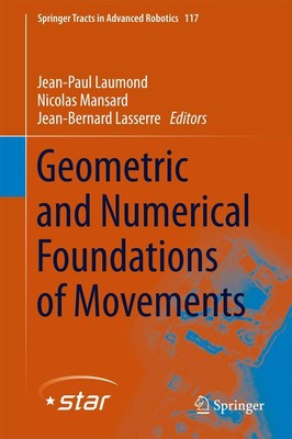 Jean-Paul Laumond (u. a.) | Geometric and Numerical Foundations of Movements | x