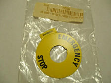 NEW ALLEN BRADLEY 800F-15YSE112 EMERGENCY STOP LEGEND PLATE