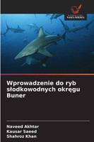 Naveed Akhtar (U. A.) | Wprowadzenie Do Ryb S¿Odkowodnych Okr¿Gu Buner | Buch