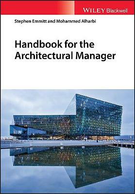 Handbook for the Architectural Manager by Stephen Emmitt, Mohammed A. Alharbi...