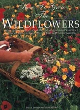 How to Grow the Wildflowers; Natural Gard- 0962823627, Eric A Johnson, paperback