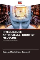Intelligence Artificielle, Droit ET MÉDecine La Transversalité De L'ia Cangemi