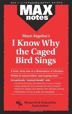 Maya Angelou's ''I Know Why the Caged Bird Sings'' (MaxNot