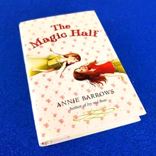 THE MAGIC HALF HARDCOVER TIME TRAVEL ADVENTURE FICTION STORY FREE SHIPPING