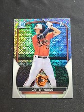 2023 Bowman Chrome Carter Young Mega Box Mojo Refractor 1st Baltimore Orioles