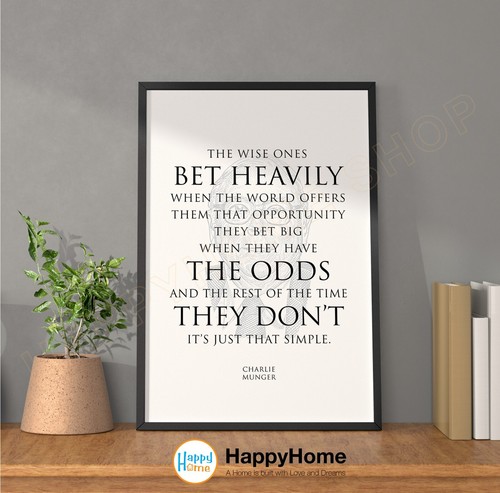 Charlie Munger Quote The Wise Ones Bet Heavily Investing Trading Wall Art -P521 - Picture 7 of 16
