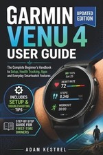 Gebruikershandleiding Garmin Venu 4: De complete handleiding voor beginners over