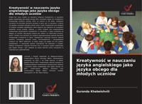 Guranda Khabeishvili | Kreatywno¿¿ W Nauczaniu J¿Zyka Angielskiego Jako...