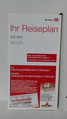 Deutsche Bahn AG - Ihr Reiseplan - ICE 693 - ab April 2003