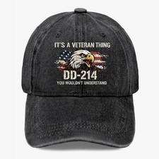 DD-214 Veteran Hat It  s a Veteran Thing You Wouldn  t Understand Baseball Cap