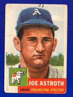 JOE ASTROTH athletics A'S 1953 TOPPS #103 NO CREASES