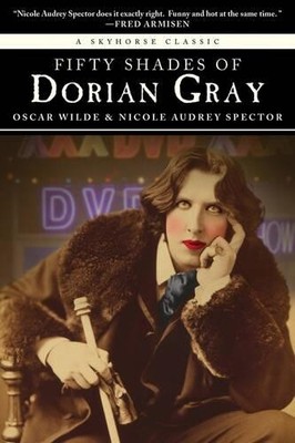 Nicole Audrey Spector Fifty Shades of Dorian Gray (Paperback)