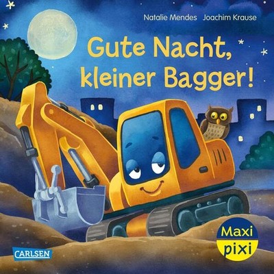Maxi Pixi 485: VE 5: Gute Nacht, kleiner Bagger (5 Exemplare) | Natalie Mendes