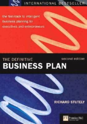 The Definitive Business Plan: The fast-track to intelligent business - VERY GOOD