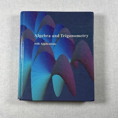 Algebra and Trigonometry with Applications