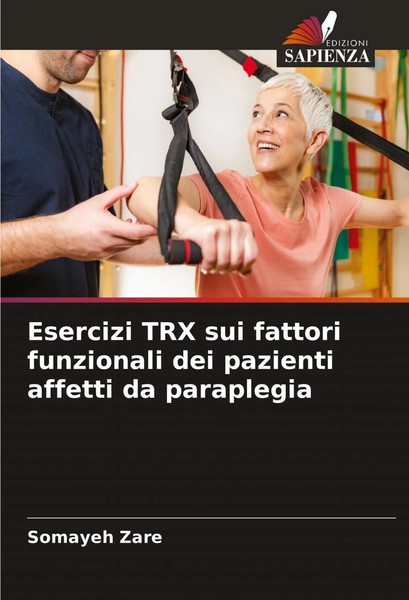 Esercizi TRX Sui Fattori Funzionali Dei Pazienti Affetti Da Paraplegia Zare Buch-image