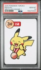2025 POKEMON TARUKA 3RD PLACE-ROUND 1 PIKACHU PSA 10