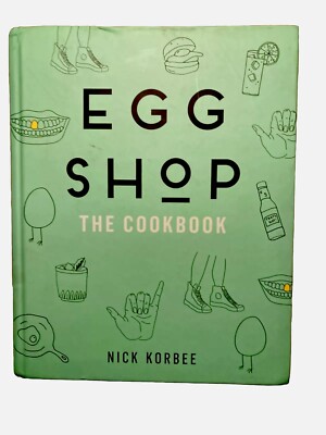 EGG Shop: The Cookbook by Korbee, Nick