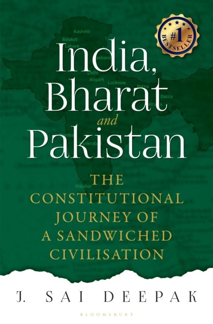 India, Bharat and Pakistan by Sai J. Deepak (Hardback Book)