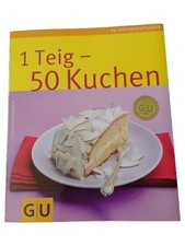 GU Backbuch 1 Teig 50 Kuchen Gina Greifenstein Kochbuch Hardcover Deutsch