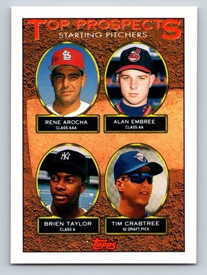 1993 Topps - Prospects Rene Arocha, Alan Embree, Brien Taylor, Crabtree #742