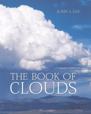 BOOK OF CLOUDS - Day, John A.
