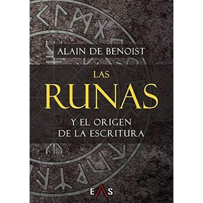 Las runas y el origen de la escritura - Spanish Language Paperback NEW Alain de