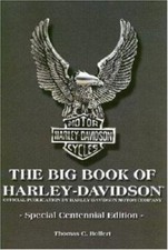 The Big Book of Harley-Davidson - Bolfert, Thomas C.
