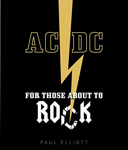 AC/DC: For Those About to Rock: 50th Anniversary Edition - Paul Elliott