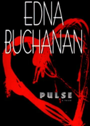 Pulse by Edna Buchanan: New - Picture 1 of 1