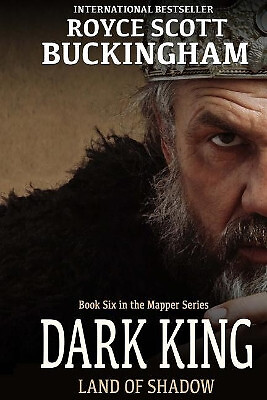 Dark King: Mapper Book 6 By Royce Buckingham - New Copy - 9781545083970