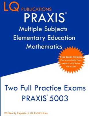 Praxis Multiple Subjects Elementary Education Mathematics: Free Online Tuto...