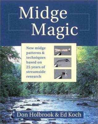 Midge Magic by Ed Koch and Donald Holbrook (2001, First Edition) DJ/HC VERY GOOD