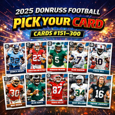 2025 Panini Donruss Base 151-300 - Complete Your Set