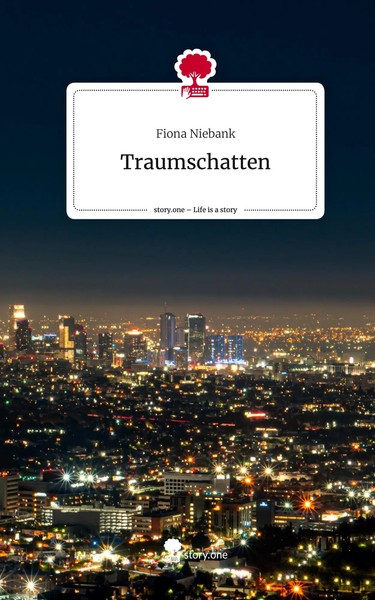 Fiona Niebank | Traumschatten. Life Is A Story - Story.One | Buch | Deutsch-image