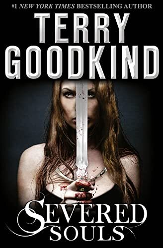 Severed Souls: An epic dark fantasy fiction novel (A Richard and Kahlan novel) - Image 4