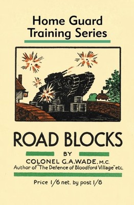 Road Blocks by Colonel G a Wade (Hardback Book)