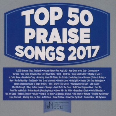 Top 50 Praise Songs 2017 - Various Artists - Licensed Reproduction CD ...