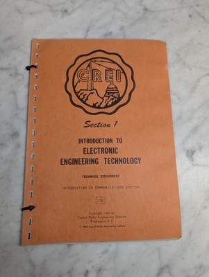 CREI SECTION 1 INTRODUCTION ELECTRONIC ENGINEERING TECHNOLOGY TECHNICAL ASSIGNME