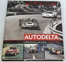 AUTODELTA: L' ALFA ROMEO E LE CORSE 2012 Tabucchi Maurizio ISBN:9788879115476
