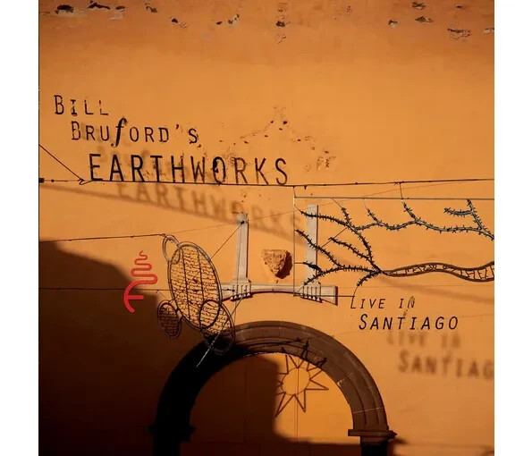 Bill Bruford's Earthworks: Live In Santiago - CD/DVD Edition