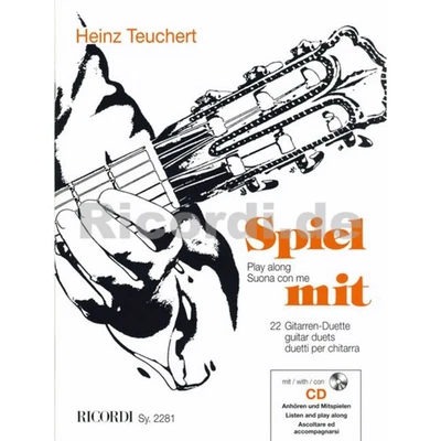Ricordi Verlag Spiel mit - (22 Gitarrenduette bekannter Meister) - Bild 1 von 4