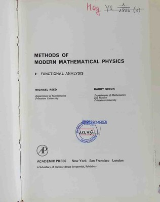Methods of Modern Mathematical Physics:  - Vol.I: Functional Analysis. Reed, Mic