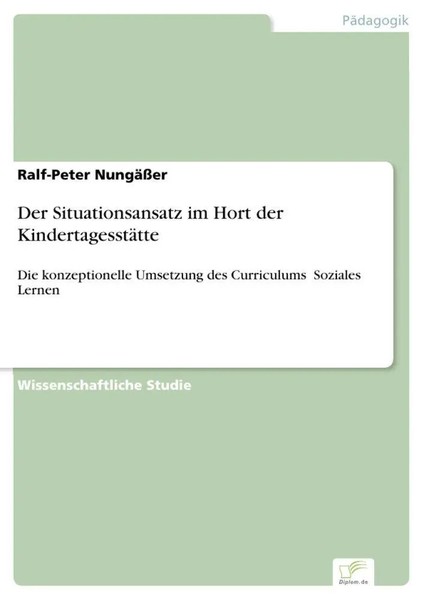Ralf-Peter NungäßEr | Der Situationsansatz Im Hort Der KindertagesstäTte | Buch-image