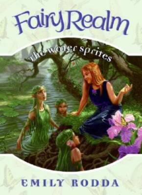 Fairy Realm #8: The Water Sprites - Hardcover By Rodda, Emily - VERY GOOD