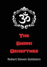 The Swami Deheftner by Robert Steven Goldstein (English) Hardcover Book