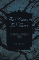 E. F. Benson | The Room In The Tower | Taschenbuch | Englisch (2014)
