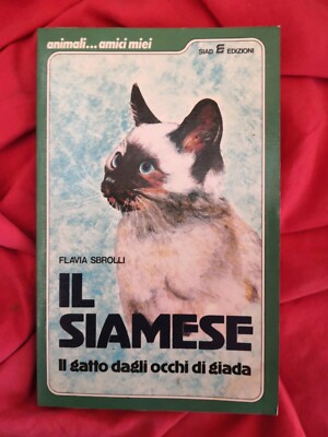 DER SIAMESE die Katze mit den Jadeaugen-Flavia Sbrolli-Siad Ed.-1984