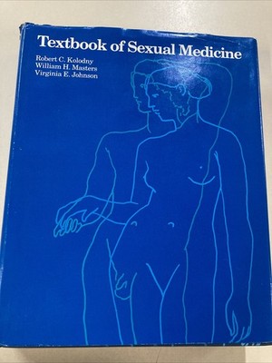 Textbook of Sexual Medicine HC DJ Kolodny Masters Johnson 1979 Little Brown