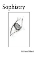 Miriam Hilmi | Sophistry | Taschenbuch | Englisch (2011) | Trafford Publishing